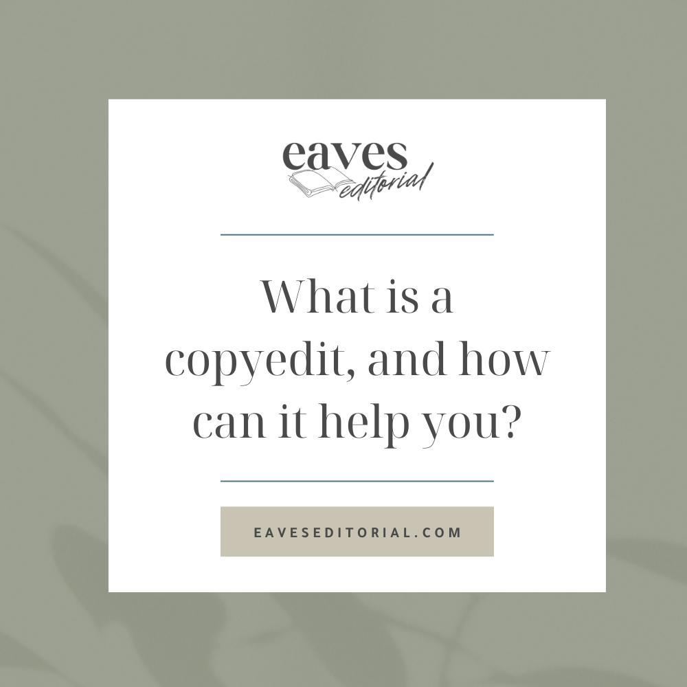 What is a copyedit, and how can it help you? Copyediting defined